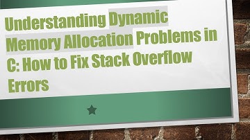 Understanding Dynamic Memory Allocation Problems in C: How to Fix Stack Overflow Errors