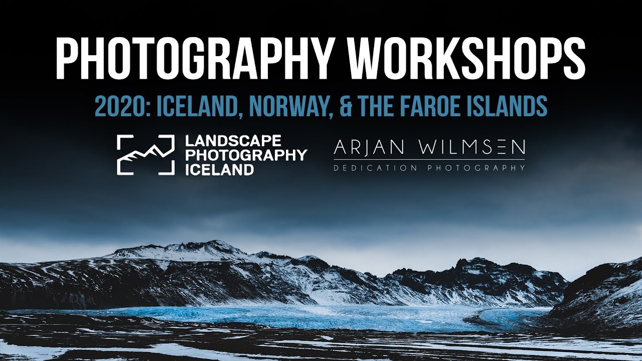 Photography Workshops 2020 - With: Páll Jökull & Arjan Wilmsen