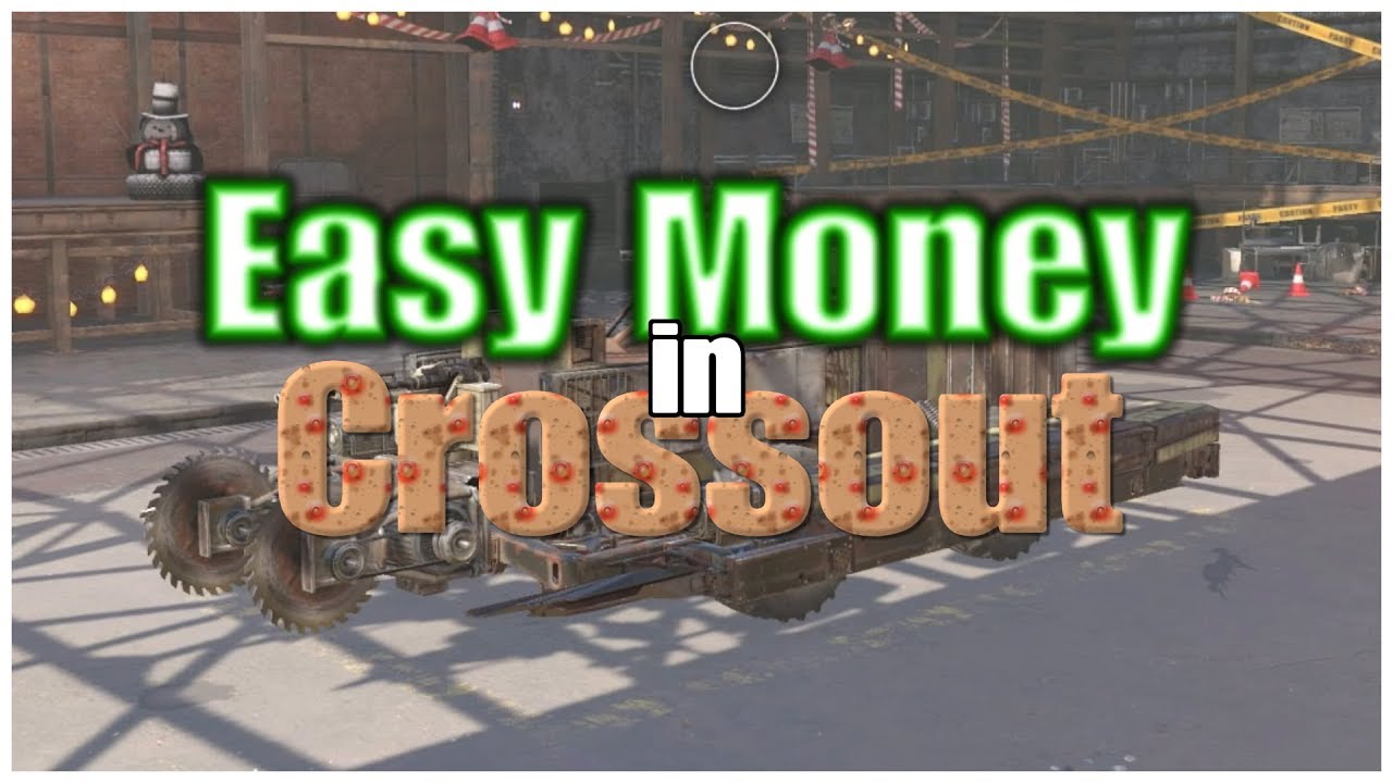 Crossout How To Get Money