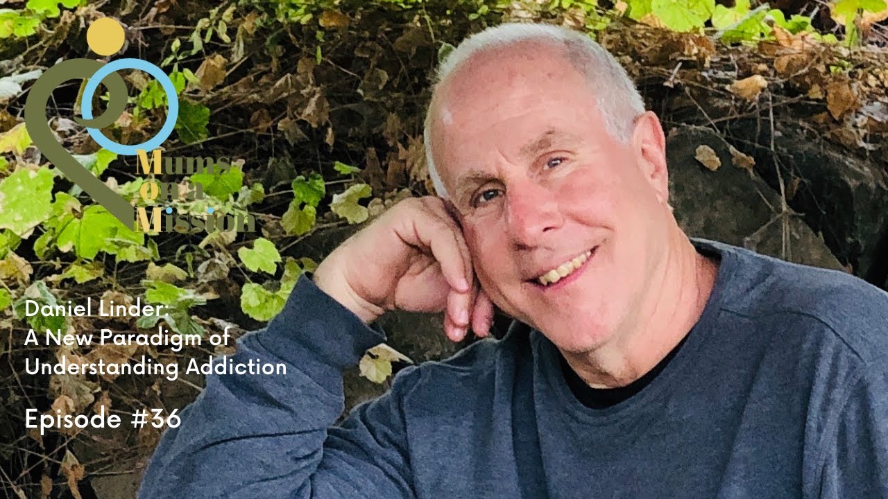 Daniel Linders 36. Daniel Linder: A New Paradigm of Understanding Addiction - YouTube
