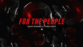 Nicky Romero & Third Party - For The People (Official Lyric Video) Resimi