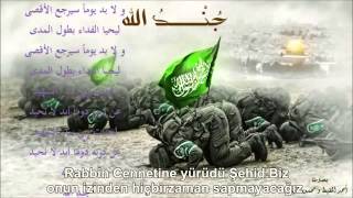 Cundullah Allah'ın Askerleri(türkçe altyazı) Neşid Muhammed el Mukit türkçe altyazı  arapça altyazı Resimi