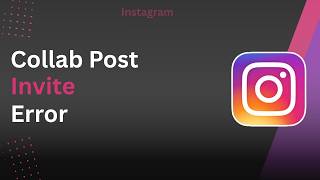 How To Fix Instagram Collab Post Not Working !