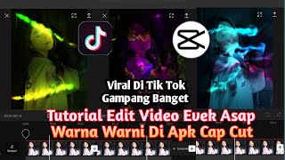 Tutorial edit video Lighting Asap warna warni yang lagi viral di tik tok menggunakan apk cap cut.
