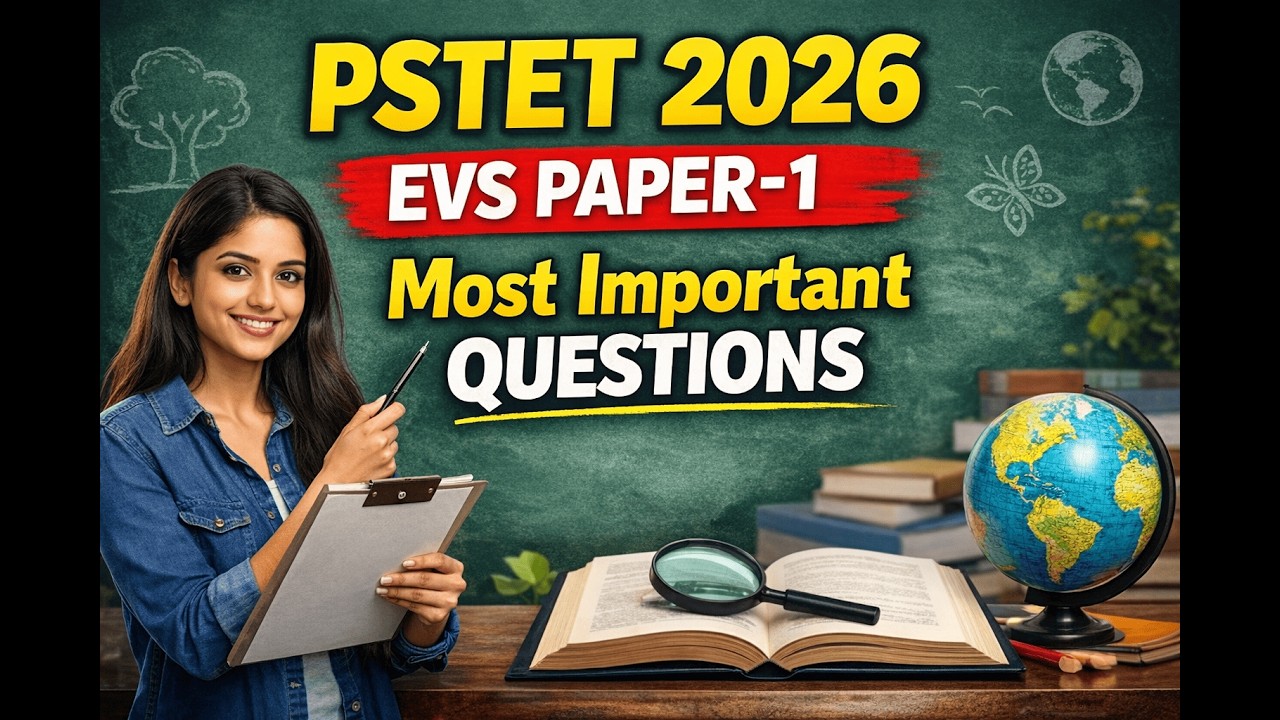 Lecture-17, PSTET 2026, EVS Paper 1, Most Important Questions - YouTube