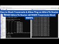 How to Block Traceroute & Allow Ping on MikroTik Router.