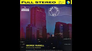 Manhatta-Rico | 1959 | George Russell | New York, N. Y. | 2021 Acoustic Sounds LP