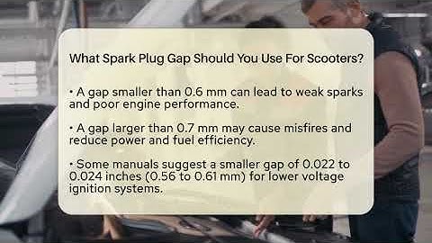 What Spark Plug Gap Should You Use For Scooters? - Car Performance Pros