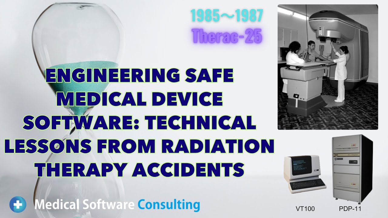 Medical Device Software Safety — Lessons from Radiation Accidents