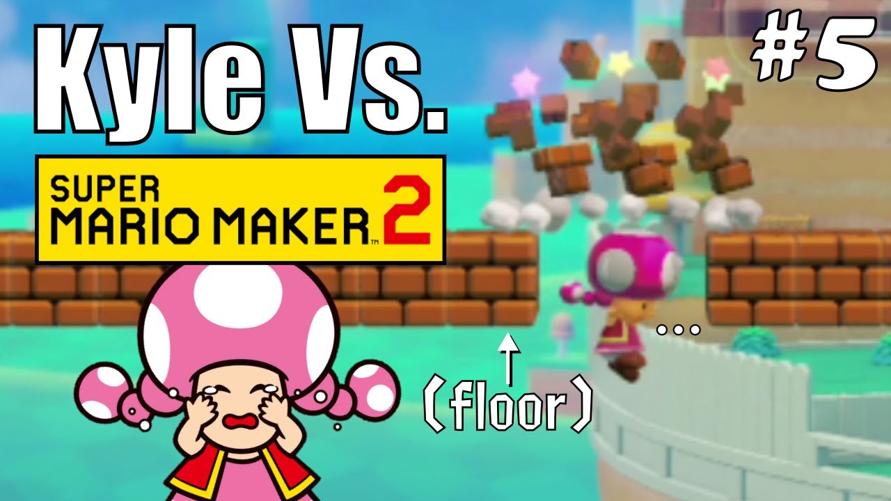 This Was Not My Finest Moment. [Kyle Vs. Super Mario Maker 2] - YouTube
