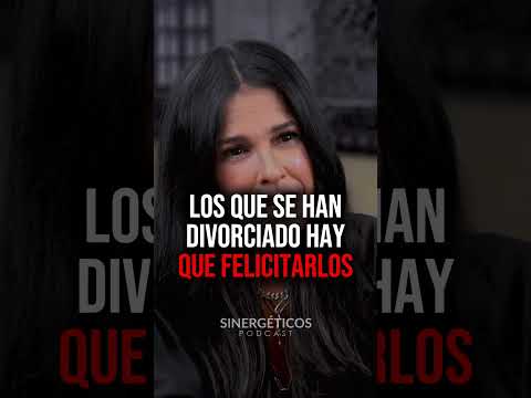 Los que se han divorciado hay que felicitarlos