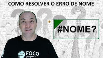 💥 O ERRO DE NOME (#NOME?) NO #EXCEL