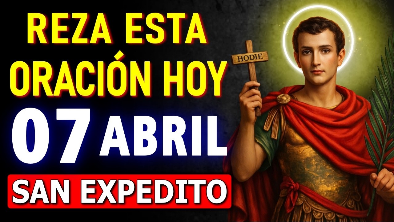 🙏🏻REZA ESTA ORACIÓN A SAN EXPEDITO Y RECIBE UN MILAGRO URGENTE E IMPOSIBLE HOY MISMO – MUY MILAGROSA