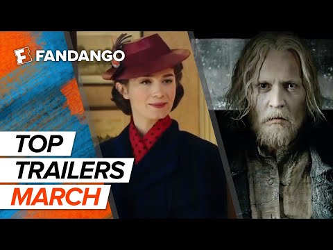 Top New Trailers - March 2018