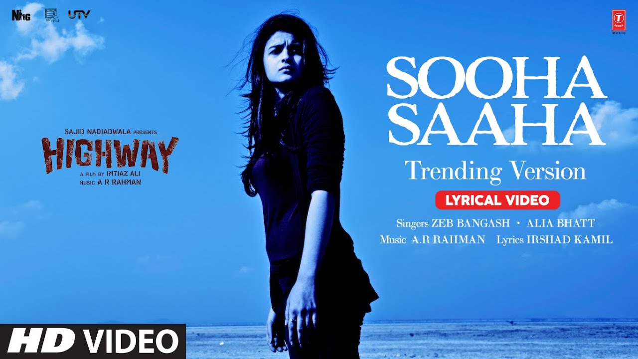 Highway: Sooha Saaha - Trending Version (Lyrics) | Alia Bhatt | A.R. Rahman, Randeep Hooda