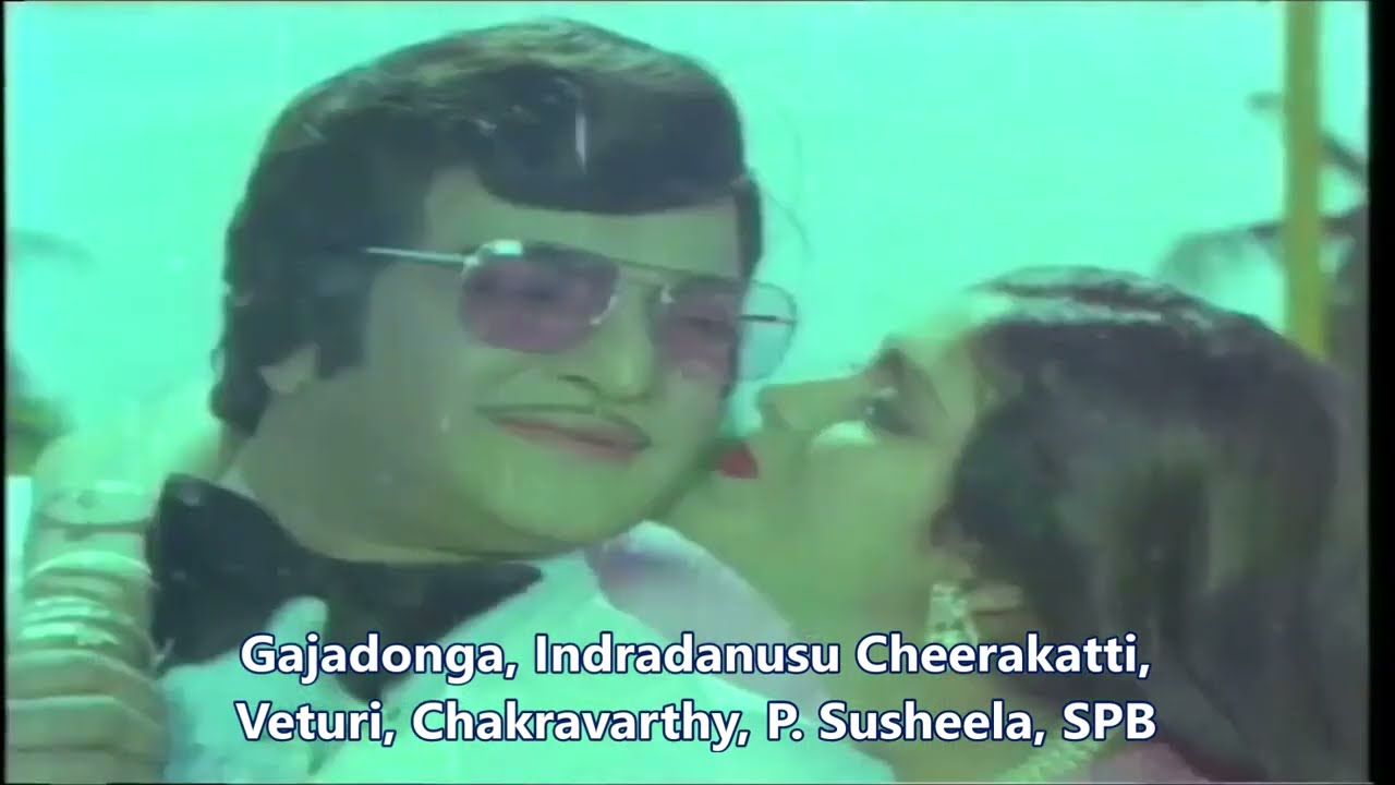 Veturi gari Paata Ii Gajadonga II Indradanusu Cheerakatti II Chakravarthy II P. Susheela II SPB