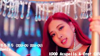 Acapella Blackpink 블랙핑크 - Ddu-Du Ddu-Du 뚜두뚜두 Remix Ver