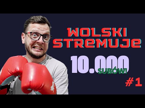Wolski streamuje z chaty #1