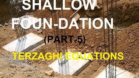 Foundation Engineering Lec-5 (terzaghi s equations) for RPSC AEN Mains/SSC JE
