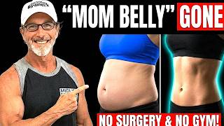4 Easy Moves Reduce Flabby Belly Fat, Tones the Abs and Firms the Core for New Moms and Midlife Moms
