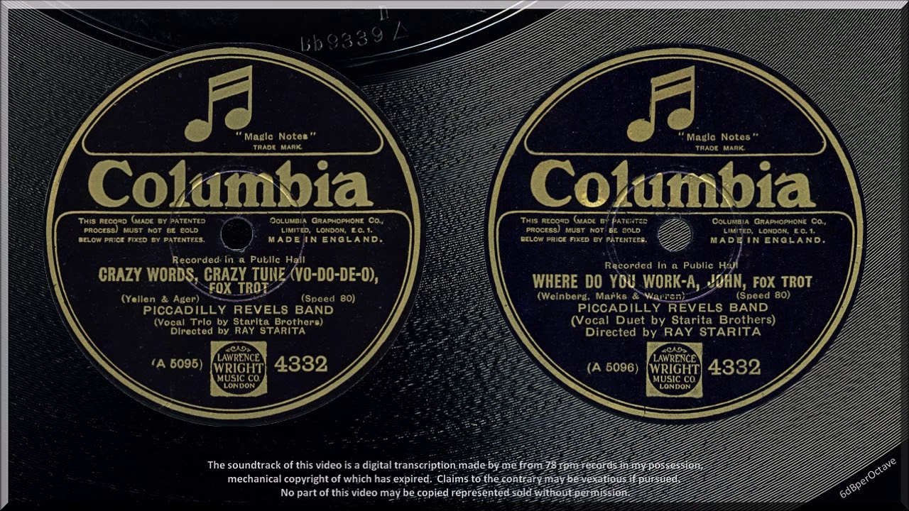 Crazy Words, Crazy Tune + Where Do You Work-a John (1927) Ray Starita