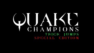 Quake Champions - Trick Jumps (Special Selection) [4K]