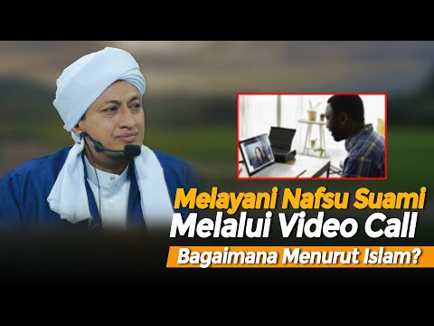 Melayani Suami Lewat Video Call - Habib Hasan Bin Ismail Al Muhdor