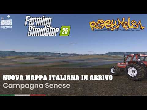 CAMPAGNA SENESE , NUOVA MAPPA ITALIANA IN ARRIVO !!! 📰 FARMING SIMULATOR 25 NEWS