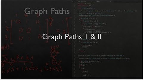 Graph Paths 1 | Graph paths 2 | CSES