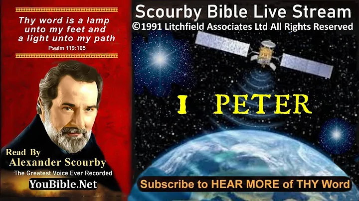 60 | The Book of 1 Peter Live Stream | Audio Bible | Read by Alexander Scourby | God is Love