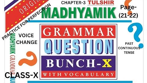 Duff and Dutt Class-X English.Chapter-Voice change.Past Continuous Tense.Page-(21-22).