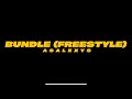 Asalexys Bundle Freestyle Lyrics Video mp3