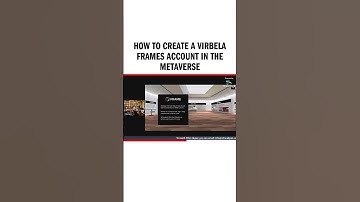 How to create a Virbela Frames account in the metaverse