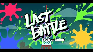 LAST BATTLE - Fruit vs Bullet screenshot 1