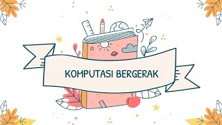Komputasi Bergerak atau Mobile Computing
