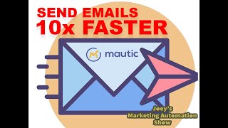 Send Emails 10x faster with Mautic 4