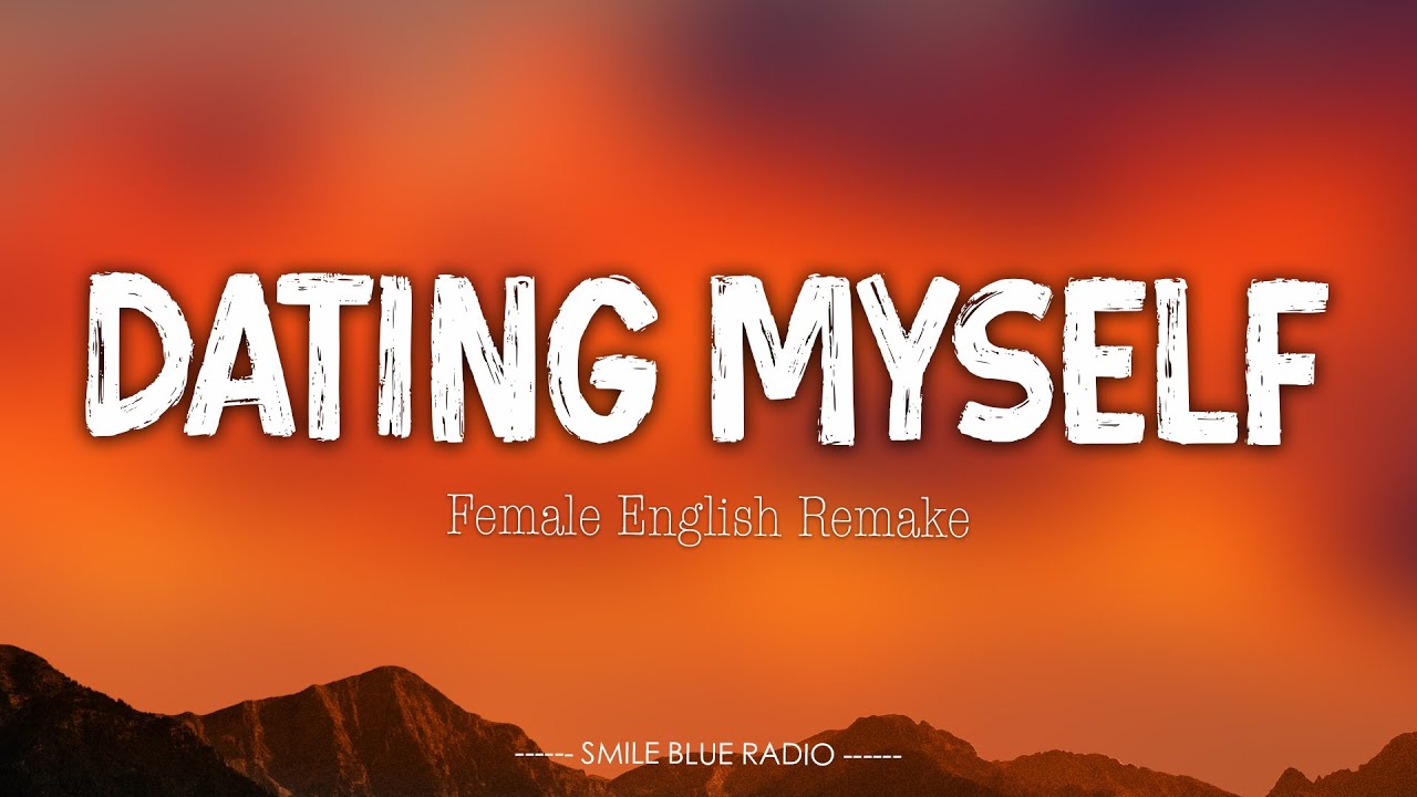 Dating Myself - Sad Alex | Remake Music (Lyrics)