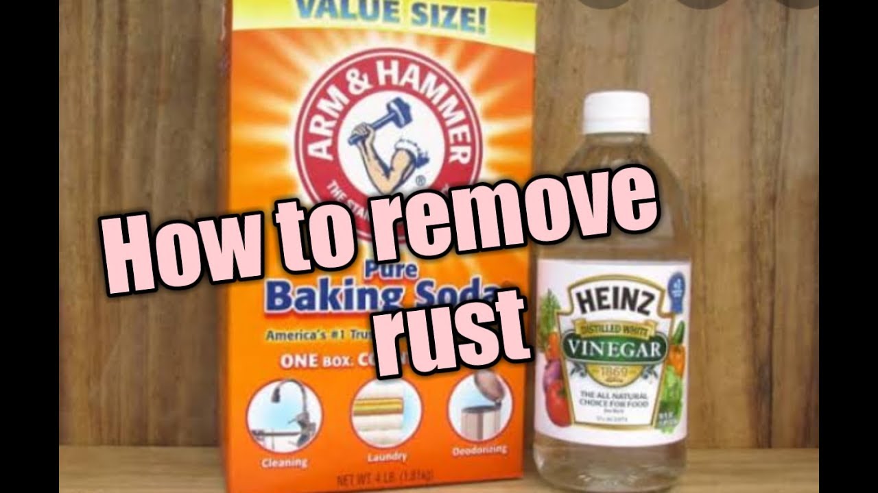 How To Remove Rust/Baking Soda And Vinegar  Is The Best.