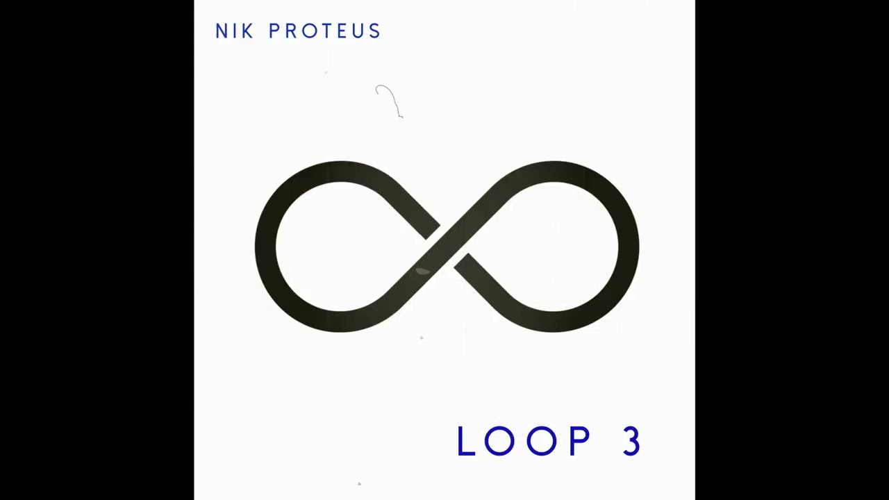 loop 3 by nik proteus