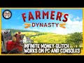 Farmer's Dynasty Infinite Money Glitch (PC & Consoles) ๐