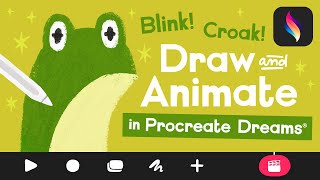 Draw & Animate in Procreate Dreams! Croaking, Blinking Frog Animation Tutorial by Bardot Brush 8,190 views 2 months ago 22 minutes