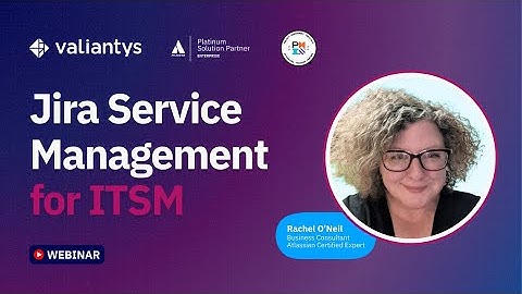 Jira Service Management for ITSM | August 2025