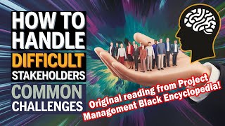 How to Handle Difficult Stakeholders: Common Challenges