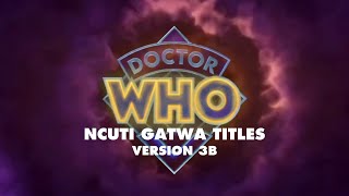Doctor Who - Ncuti Gatwa Titles (Version 3B)