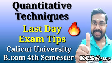 Last Day Exam Tips|Quantitative Techniques|Calicut University Bcom 4th Semester