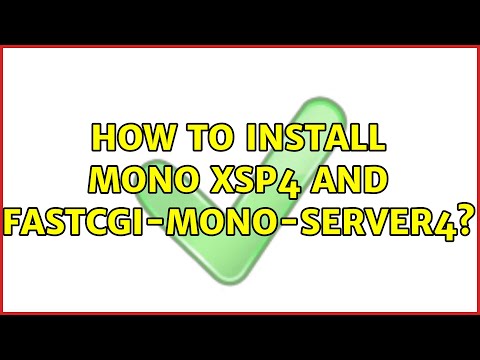 How to install mono xsp4 and fastcgi-mono-server4?