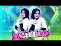 Nazia Marwiana & Mira Putri ft Ageng - Mencari Alasan Live