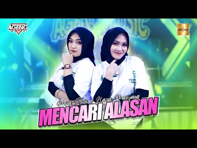 Nazia Marwiana u0026 Mira Putri ft Ageng Music - Mencari Alasan (Official Live Music) class=