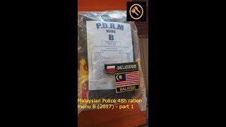 Malaysian police 48h ration - menu B (2017) - part 1