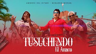 Gerardo Moran con Amores del ritmo Tusuchendo el anaco 